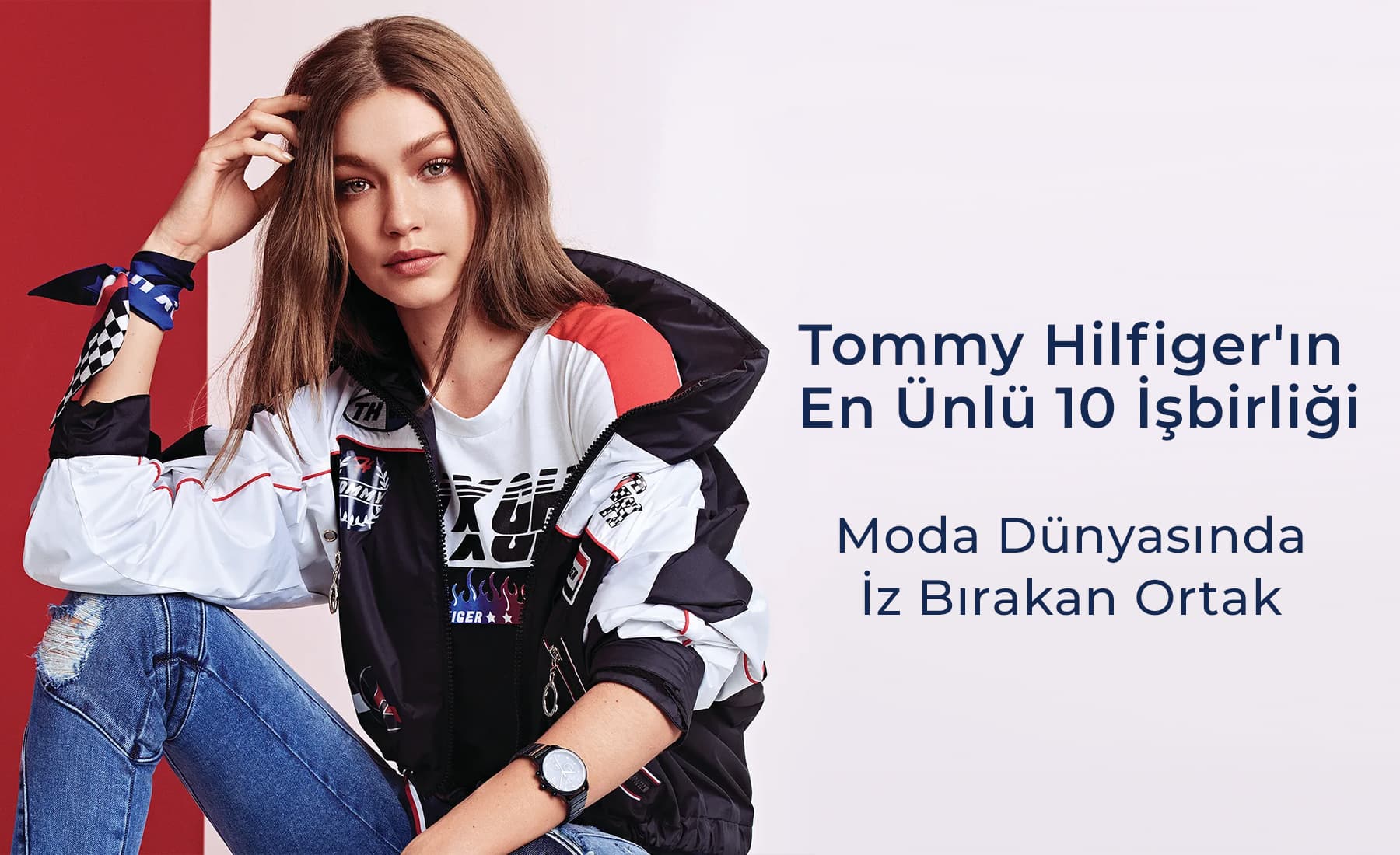 Tommy Hilfiger’in En Ünlü 10 İş Birliği: Moda Dünyasında İz Bırakan Ortaklıklar