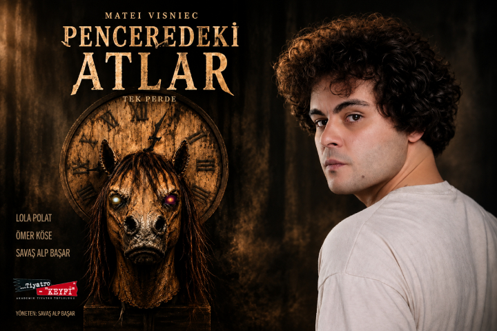 Tiyatro Keyfi'nden "PENCEREDEKİ ATLAR"